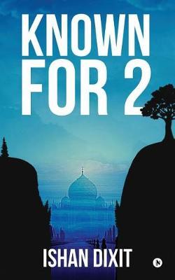 Known for 2 by Ishan Dixit image