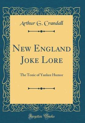 New England Joke Lore by Arthur G Crandall image