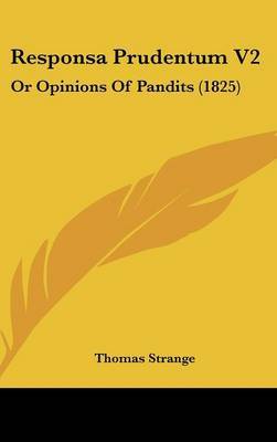 Responsa Prudentum V2: Or Opinions of Pandits (1825) by Thomas Strange image