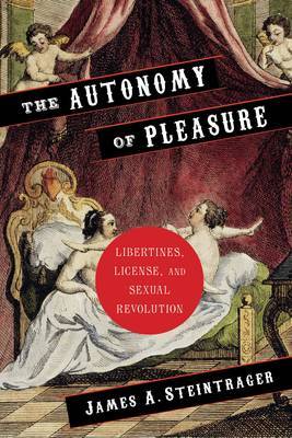 The Autonomy of Pleasure by James Steintrager image