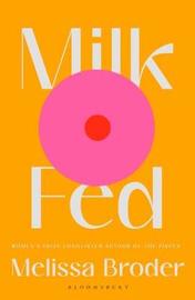 milk fed melissa broder review
