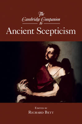 The Cambridge Companion to Ancient Scepticism on Hardback