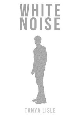 White Noise by Tanya Lisle image