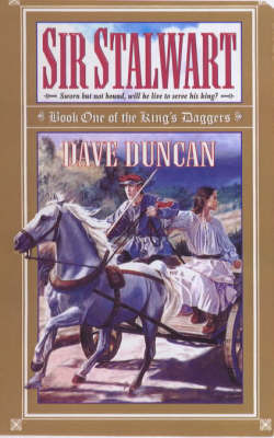 Sir Stalwart by Dave Duncan