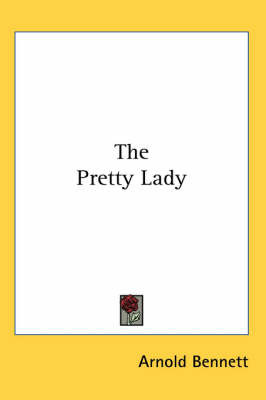 The Pretty Lady by Arnold Bennett image