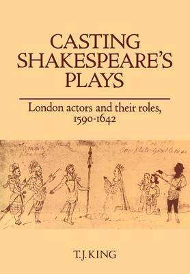 Casting Shakespeare's Plays by T.J. King image