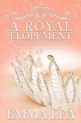 A Royal Elopement by Emma Lea image