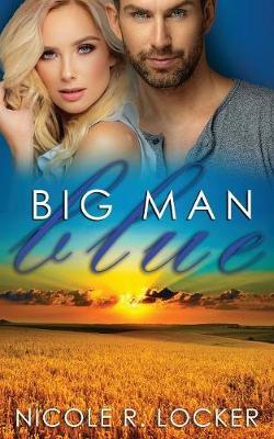 Big Man Blue by Nicole R Locker image