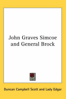 John Graves Simcoe and General Brock by Duncan Campbell Scott image