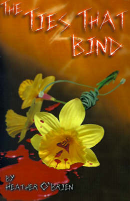 The Ties That Bind by Heather O'Brien image