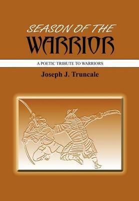 Season Of The Warrior by Joseph J. Truncale image