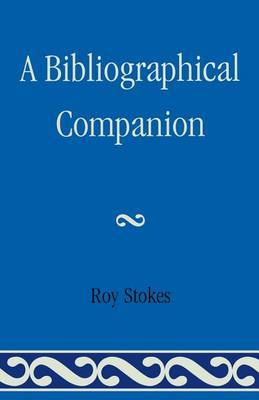 A Bibliographical Companion by Roy Stokes image