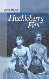 huckleberry finn life on the huckleberry finn life on the