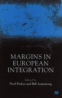 Margins in European Integration on Hardback