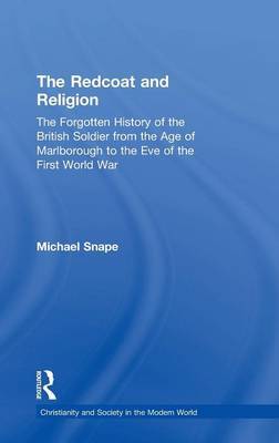 The Redcoat and Religion on Hardback by Michael Snape