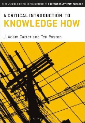A Critical Introduction to Knowledge-How by J Adam Carter image