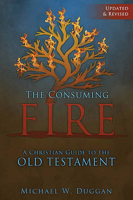 The Consuming Fire by Michael Duggan