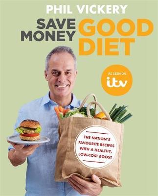 Save Money Good Diet by Phil Vickery image