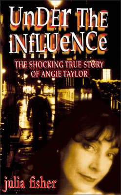 Under the Influence by Julia Fisher image