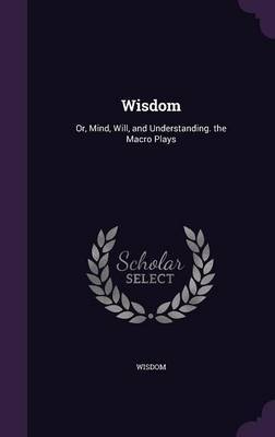 Wisdom on Hardback by Wisdom