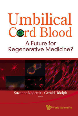 Umbilical Cord Blood: A Future For Regenerative Medicine? image