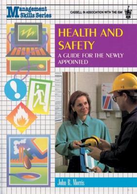 Health and Safety by John C Morris image