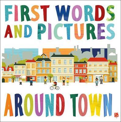 First Words & Pictures: Around Town image