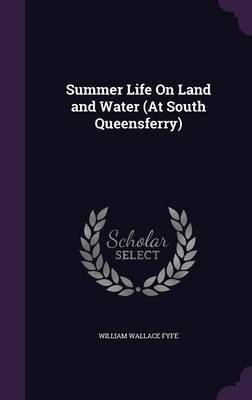 Summer Life on Land and Water (at South Queensferry) by William Wallace Fyfe image