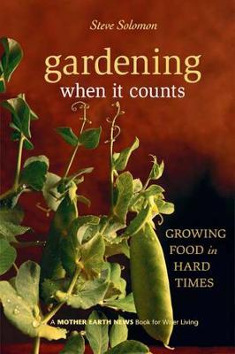 Gardening When It Counts by Steve Solomon image