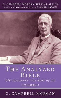 The Analyzed Bible, Volume 5 by G Campbell Morgan image