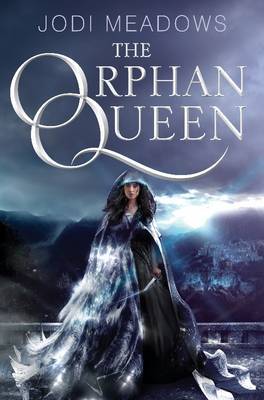 The Orphan Queen on Hardback by Jodi Meadows