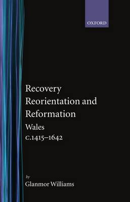 Recovery, Reorientation, and Reformation by Glanmor Williams image