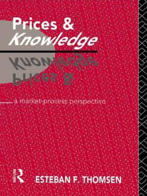 Prices and Knowledge by Esteban F. Thomsen image
