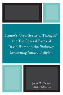 Hume's 'New Scene of Thought' and The Several Faces of David Hume in the Dialogues Concerning Natural Religion by John O. Nelson image