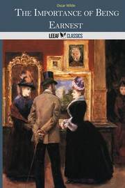 a review of oscar wildes book importance of being earnest The importance of being earnest - ebook written by oscar wilde read this book using google play books app on your pc, android, ios devices download for offline reading, highlight, bookmark or take notes while you read the importance of being earnest. a review of oscar wildes book importance of being earnest The importance of being earnest - ebook written by oscar wilde read this book using google play books app on your pc, android, ios devices download for offline reading, highlight, bookmark or take notes while you read the importance of being earnest.