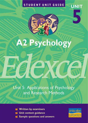 A2 Psychology Edexcel: Applications of Psychology and Research Methods: Unit 5 on Paperback by Christine Brain