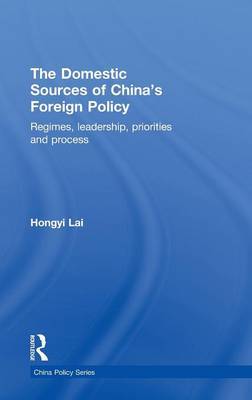 The Domestic Sources of China's Foreign Policy by Lai Hongyi image