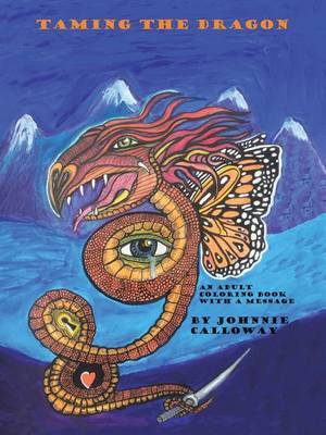 Taming the Dragon by Johnnie Calloway