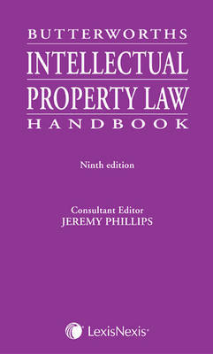 Butterworths Intellectual Property Law Handbook by Jeremy Phillips image