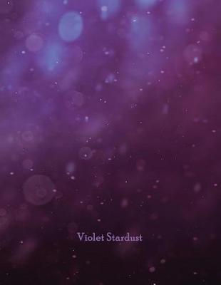 Violet Stardust by Kay D Johnson