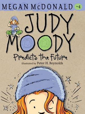 Judy Moody Predicts the Future on Hardback by Megan McDonald