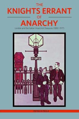 The Knights Errant Of Anarchy by Pietro Di Paola image