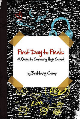 First Day to Finals by Brittany Camp image