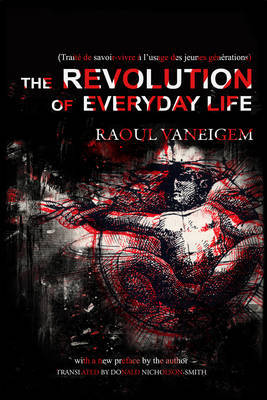 The Revolution of Everyday Life on Paperback