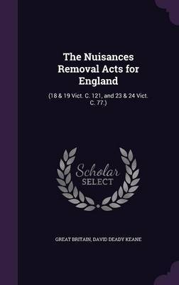 The Nuisances Removal Acts for England by Great Britain image