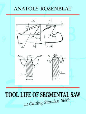 Tool Life of Segmental Saw at Cutting Stainless Steels by Anatoly Rozenblat image
