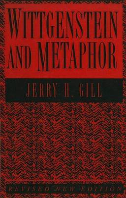 Wittgenstein And Metaphor by Jerry H Gill image