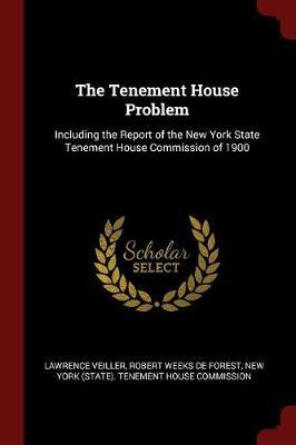 The Tenement House Problem by Lawrence Veiller image