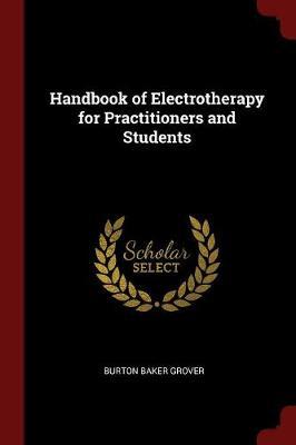 Handbook of Electrotherapy for Practitioners and Students image