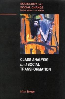 Class Analysis and Social Transformation by Mike Savage image